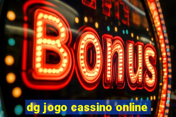 dg jogo cassino online